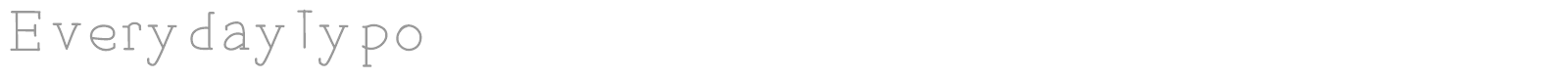 Everyday Typo font preview